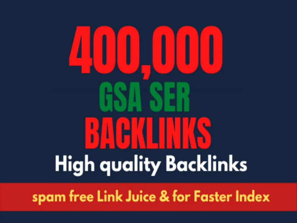 Send 200,000 Genuine Authority Quality GSA SER Verified Backlink for SEO